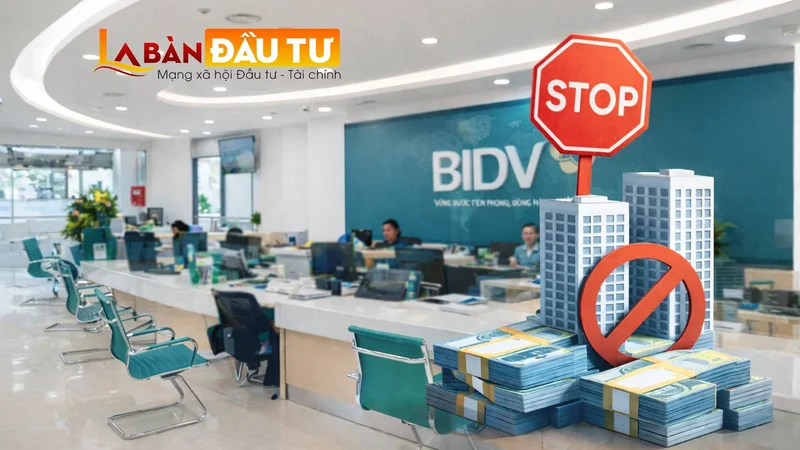 BIDV khẳng định tiếp tục đồng hành với sự phát triển của thị trường bất động sản sau thông báo dừng cho doanh nghiệp vay vốn