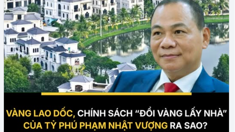 Vàng lao dốc: Chính sách "đổi vàng lấy nhà" của tỷ phú Phạm Nhật Vượng ra sao?