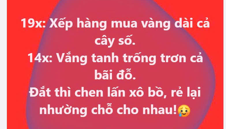 Giá vàng 19x thì chen nhau mua, 14x lại nhìn nhau… nhường lượt, vì sao lạ thế?