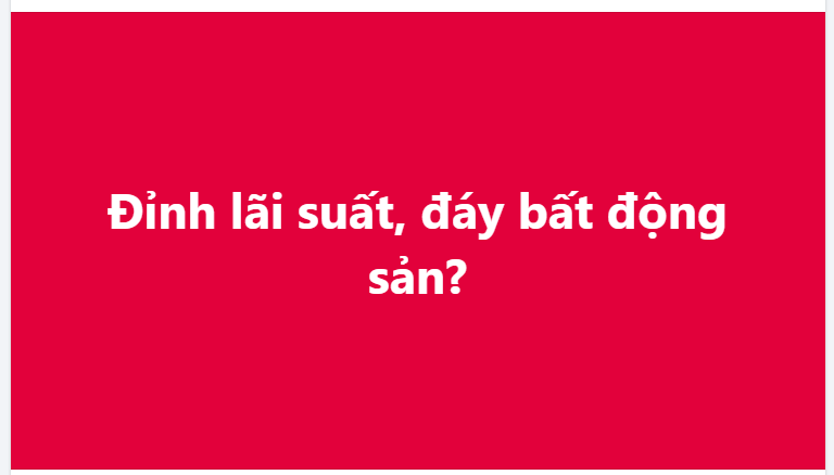 Ngân hàng đồng loạt hạ lãi suất tiết kiệm, kịch bản 2023 liệu có lặp lại với bất động sản?