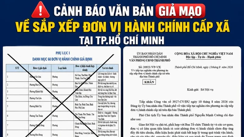 Xuất hiện tình trạng giả mạo văn bản sắp xếp đơn vị hành chính cấp xã tại TP.HCM
