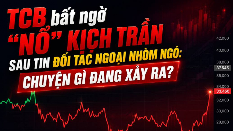 TCB bất ngờ “nổ” kịch trần, hơn 35 triệu cổ phiếu được sang tay sau tin đối tác ngoại nhòm ngó: Chuyện gì đang xảy ra?