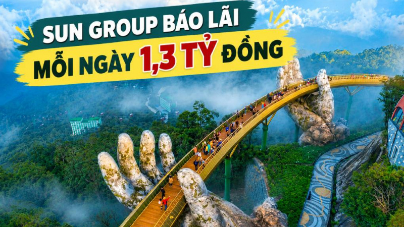 SUN GROUP BÁO LÃI MỖI NGÀY 1,3 TỶ ĐỒNG